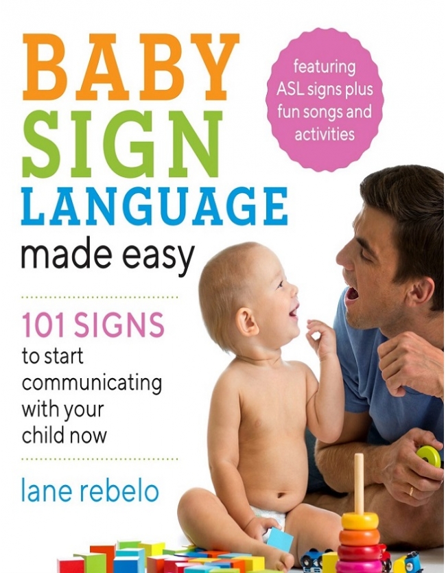 Baby Sign Language Made Easy, Edition 2018 (PDF)
